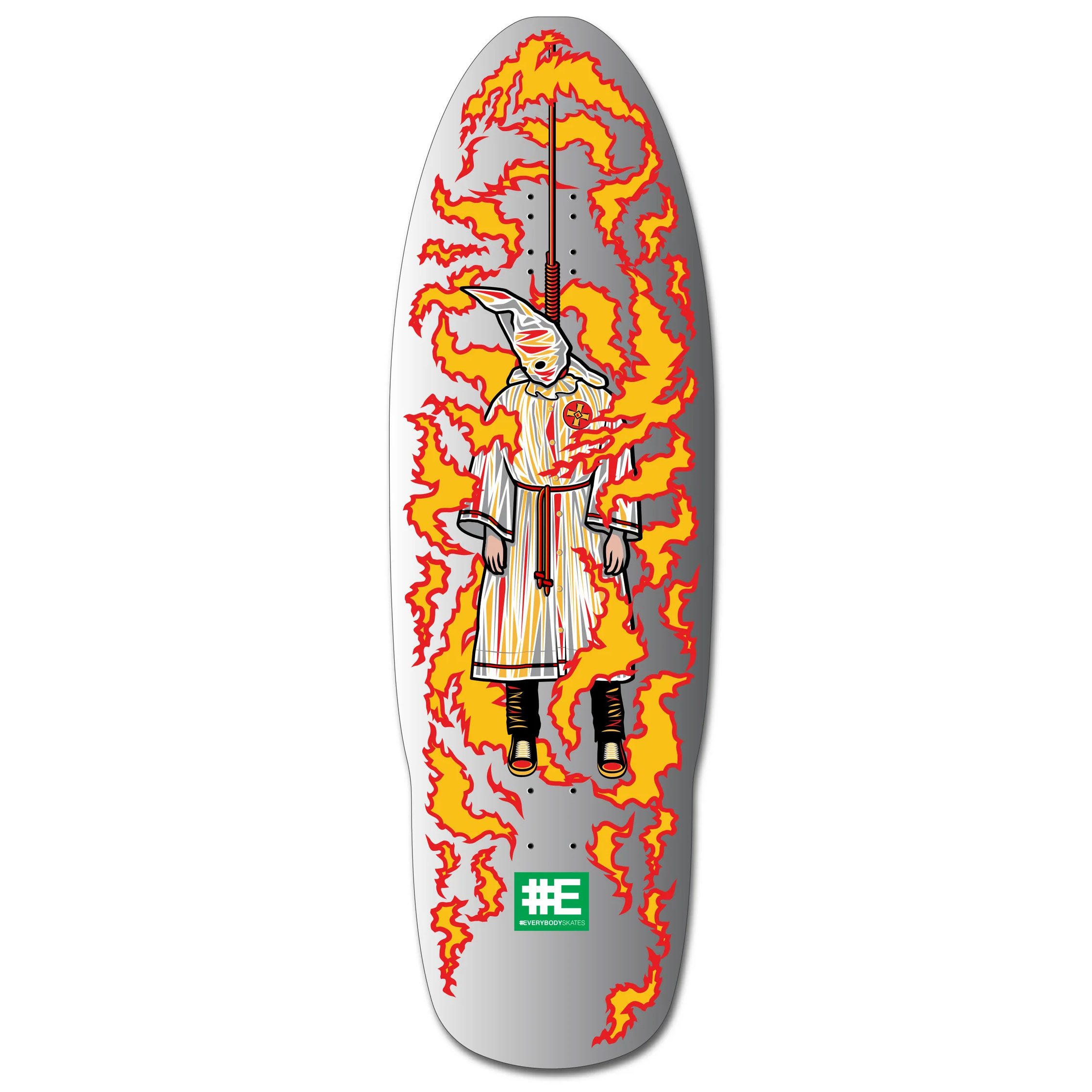 Everybody Skates Skateboard Deck Burning Klansman Big Board Silver